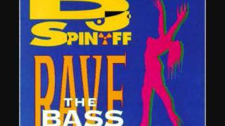 DJ SPINOFF - RAVE TO THE RHYTHM (1992)