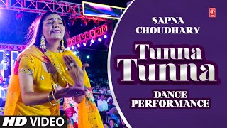Sapna Choudhary "Tunna Tunna" Dance Performance | Ruchika Jangid | New Haryanvi Songs Haryanavi 2023