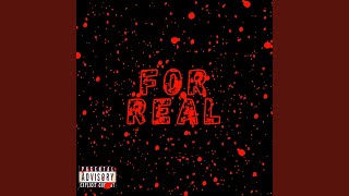 For Real Music Video