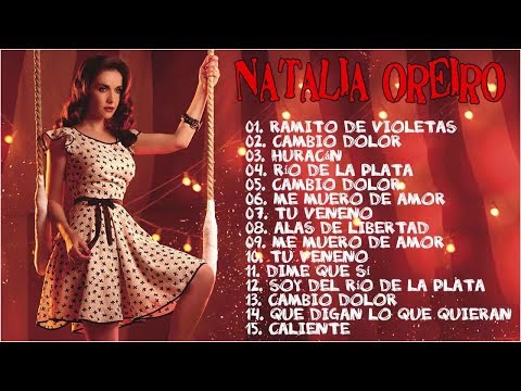 Natalia Oreiro Exitos De Los 90 - Las Mejores Canciones