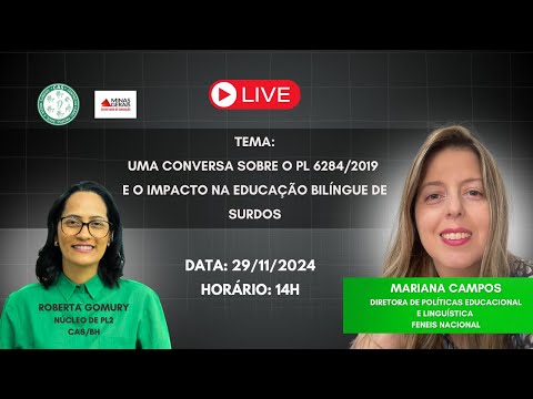 Uma conversa sobre o PL 6284/2019 e o impacto na Educação Bilíngue de Surdos.
