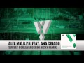 Alex M.O.R.P.H. feat. Ana Criado - Sunset ...
