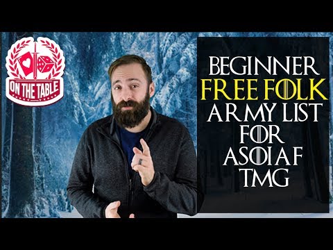 Making your first Free Folk Army list for A Song of Ice and Fire the miniatures game