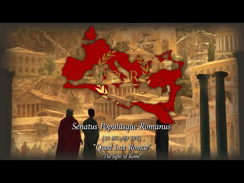 "Quod Lux Romae" – Unofficial Anthem of Roman Empire