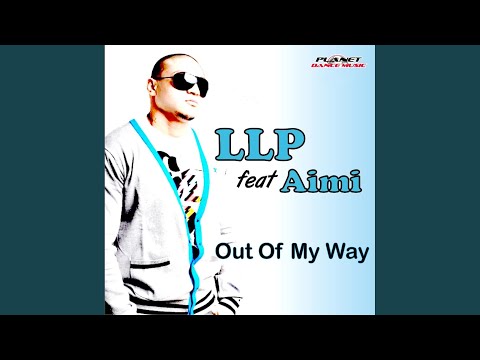 Out Of My Way (Moving Elements Remix)