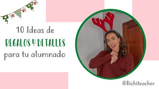10 Ideas de regalos y detalles para tu alumnado