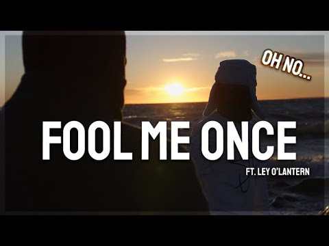 Anatoli feat. Ley o'Lantern - Fool Me Once | MUSIC VIDEO