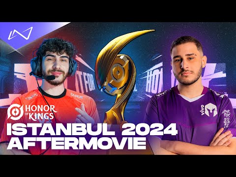 Honor of Kings | Season 1 Invitational | Istanbul 2024 Aftermovie - YouTube