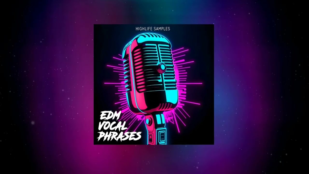 HighLife Samples EDM Vocal Phrases