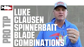 Spinnerbait Blade Combinations with Luke Clausen