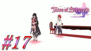 【 観るゲームストーリー 】テイルズ オブ ベルセリア リマスター #17 ※ネタバレ注意