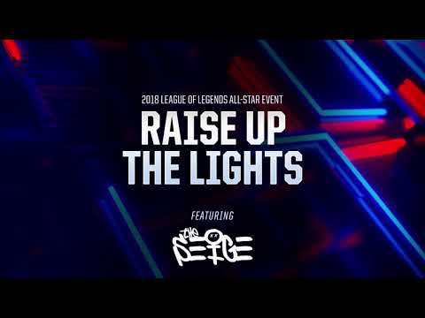 Raise Up The Lights (ft. The Seige) [MÚSICA OFICIAL] | All-Star 2018 - League of Legends