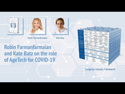 Robin Farmanfarmaian and Kate Batz on the role of AgeTech for COVID 19
