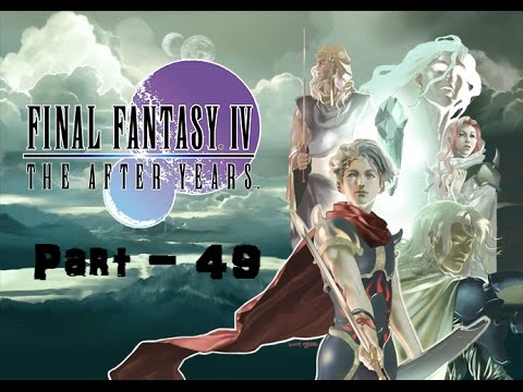 Let's Play Final Fantasy IV The After Years (blind) - Part 49: Waterway Wallow