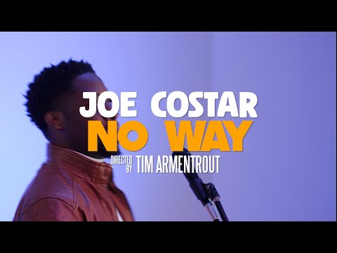 “No Way” (Lyric Video) - Joe CoStar