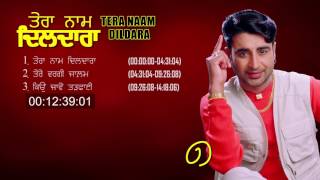 Dharampreet | Tera Naam Dildara | Jukebox | Goyal Music Punjabi Sad Songs