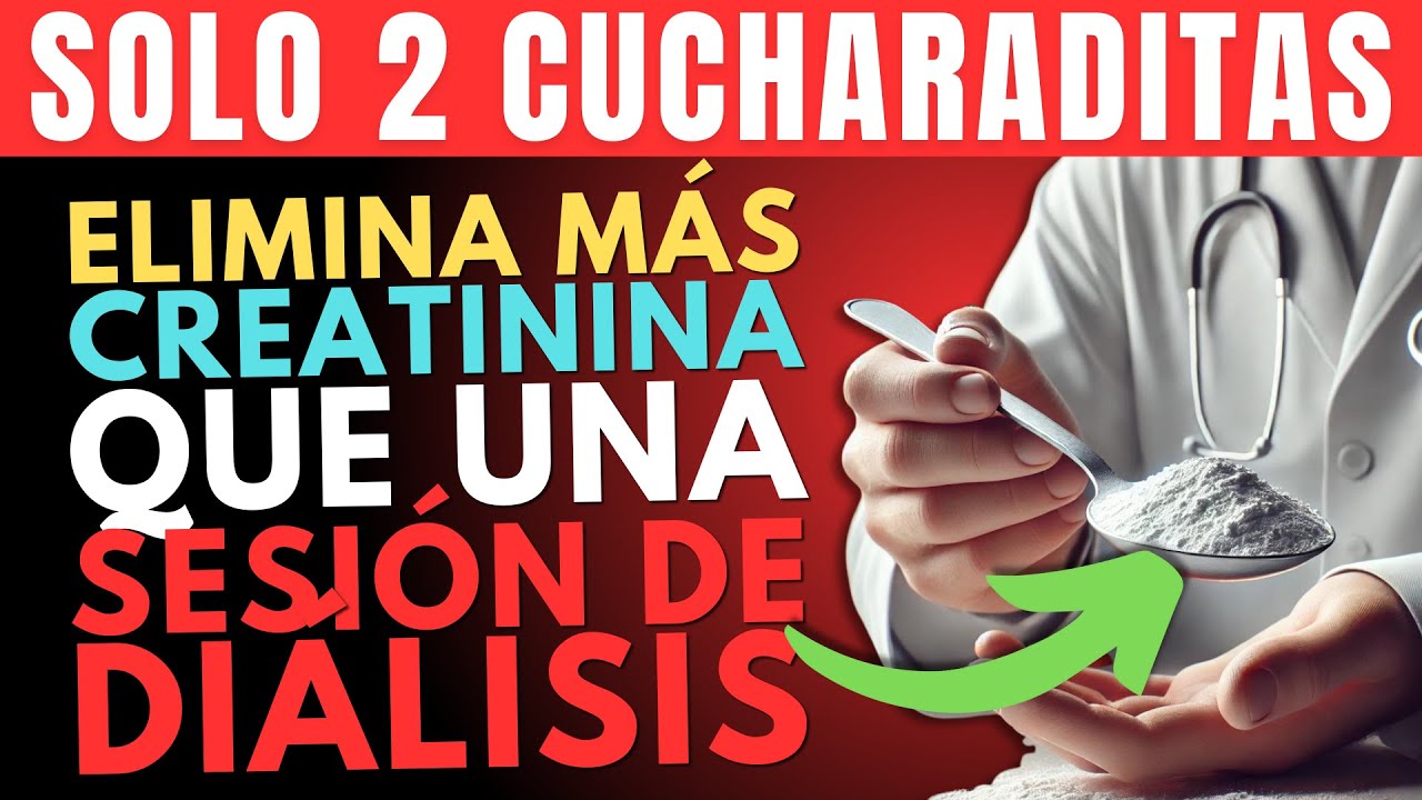 ✅Lo Único Suplemento Que Elimina Más CREATININA Que La DIÁLISIS.