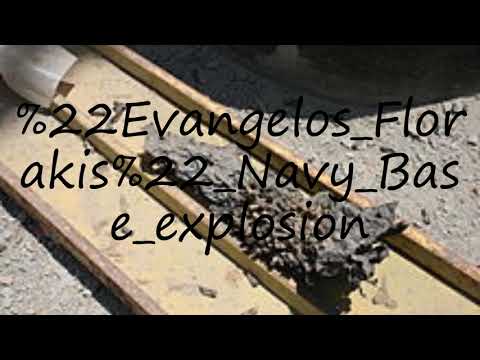 How to pronounce "Evangelos Florakis" Navy Base explosion?