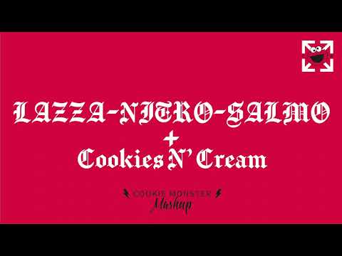 Lazza, Nitro, Salmo - Cookies n' Cream