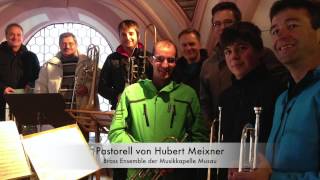 Pastorell (Hubert Meixner) - Brass Ensemble Musau