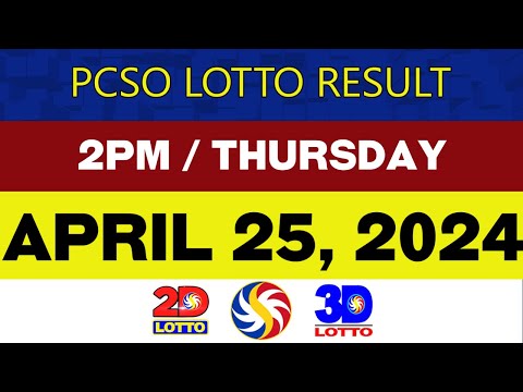 Lotto Result Today APRIL 25 2pm Ez2 Swertres 2D 3D 6D 6/42 6/49 PCSO