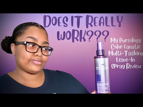 DOES IT REALLY WORK??? My Pureology Color Fanatic...