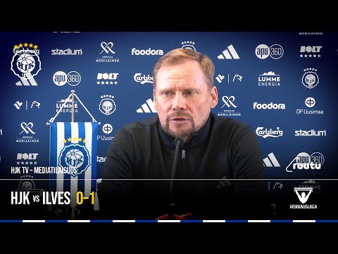 HJK vs Ilves 0-1 - Mediatilaisuus