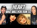 FIRST TIME HEARING Heart -  Who Will You Run To REACTION