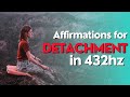 law of detachment affirmations