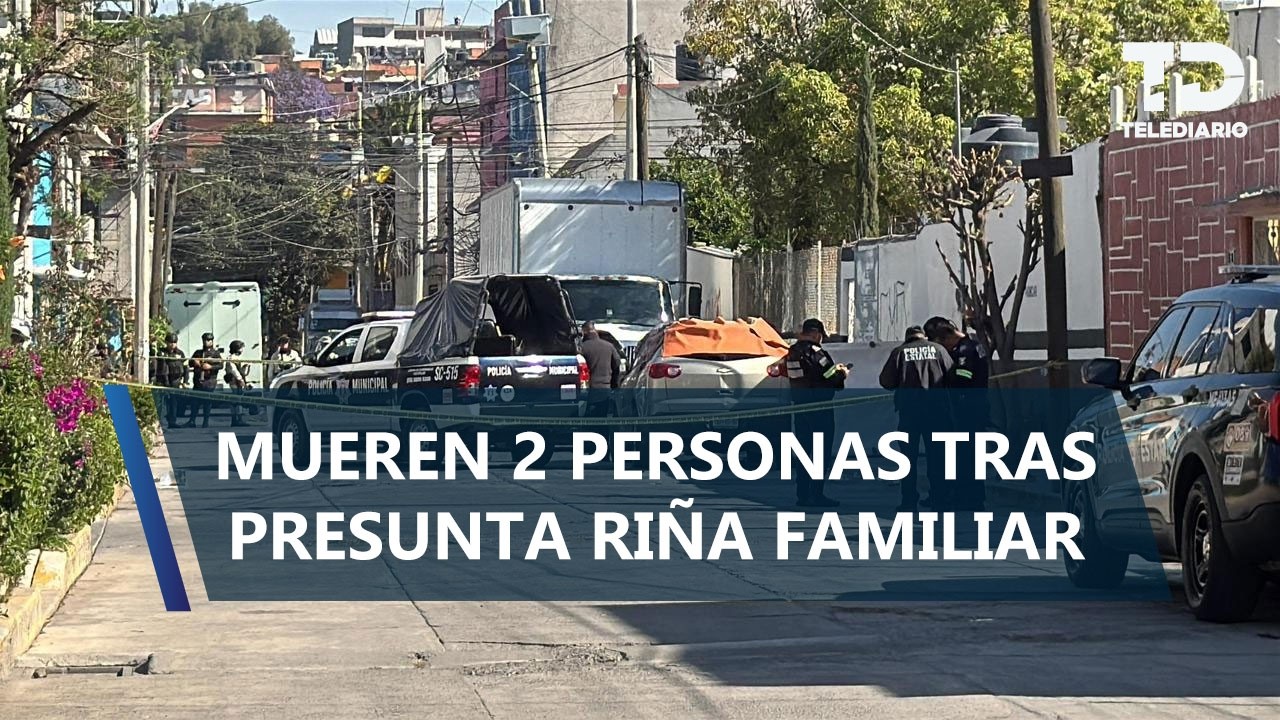 Mueren 2 personas a balazos tras presunta riña familiar en Tultitlán