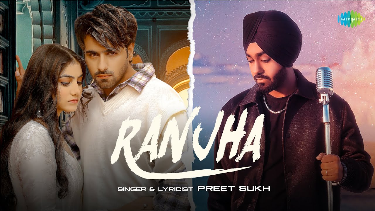 Ranjha Lyrics | Preet Sukh