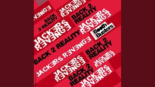 Jackers Revenge - Back 2 Reality video