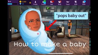 HOW TO MAKE A BABY - Avakin Life