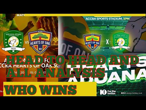 Who Will Come Out Victorious? Find Out When Hearts of Oak Take on Aduana Stars!