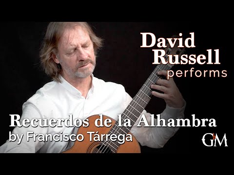 David Russell plays Recuerdos de la Alhambra | Guitar by Masters
