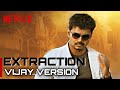 Extraction | Official Tamil Trailer | Vijay | Netflix | STUDIO2DAY |