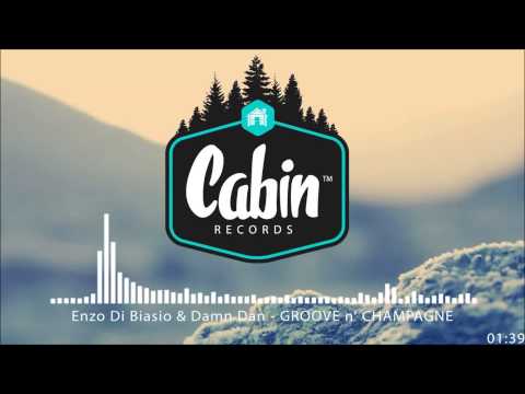 Enzo Di Biasio & Damn Dan - GROOVE n' CHAMPAGNE