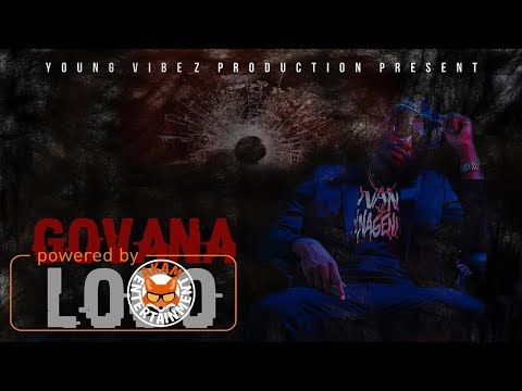 Govana - Loco (Raw) [1 Guh Riddim] July 2017