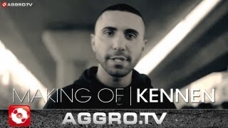 MOTRIP - MAKING OF - KENNEN (OFFICIAL HD VERSION AGGRO TV)