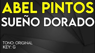 Abel Pintos - Sueño Dorado - Karaoke Instrumental