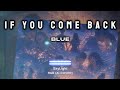 Blue IF You Come Back R B AI COVER
