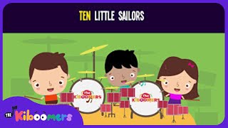 Ten Little Sailors Song for Kids | Nursery Rhymes for Children | The Kiboomers