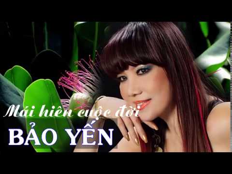 Mái hiên cuộc đời - Bảo Yến