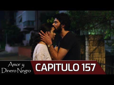 Amor y Dinero Negro - Capitulo 157 (Audio Español) | Kara Para Aşk