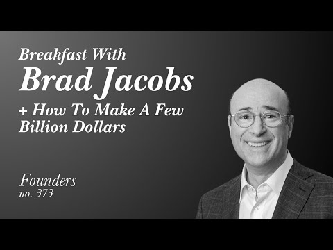 Breakfast with Brad Jacobs + How To Make A Few Billion Dollars