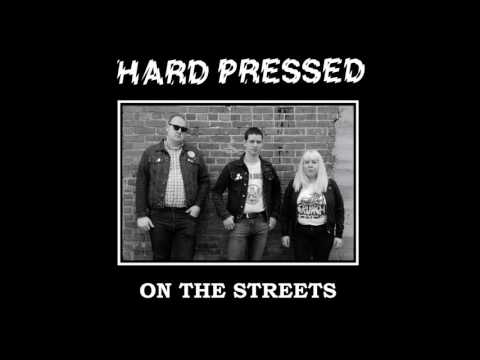 HARD PRESSED - GOTTA GET OUT