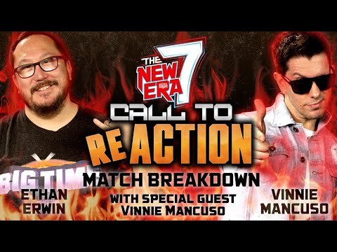 Call To ReAction: Match Breakdown - Ethan Erwin vs Vinnie Mancuso (w/Vinnie Mancuso!)