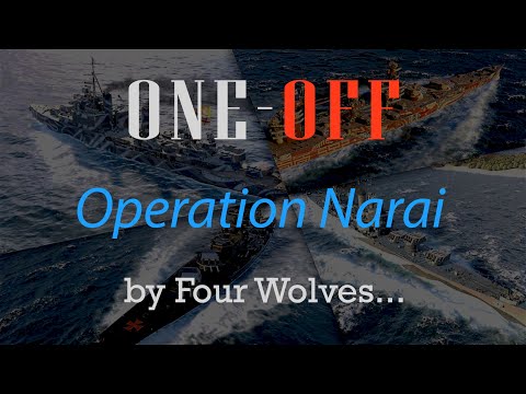 Warships - One-off - Operation Narai, by Four Wolves... [4-man Narai]