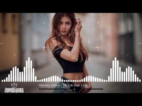 Olympis, Helion  - TiK ToK (feat Liini)