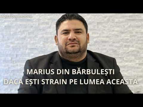 Dacă esti Străin Pe Lumea Aceasta ~ Marius Din Bărbulești  Cântări Creștine Vechi